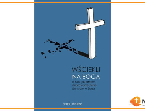 Recenzja: “Wściekli na Boga” Petera Hitchensa