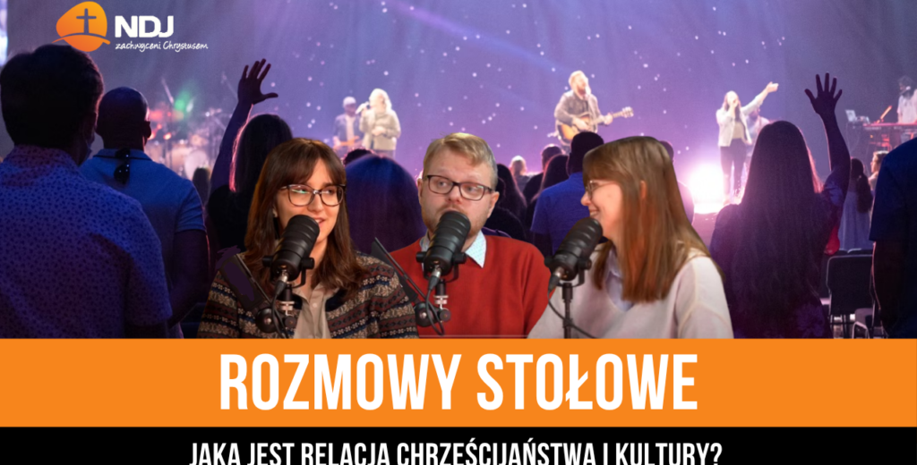 Jaka jest relacja chrześcijaństwa i kultury?